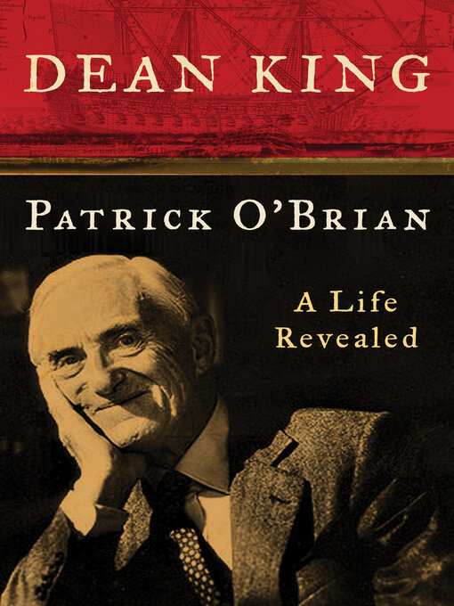Title details for Patrick O'Brian by Dean King - Available